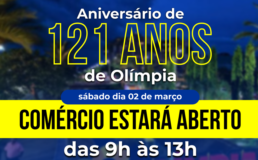 Comércio de Olímpia estará aberto no feriado de aniversário da cidade