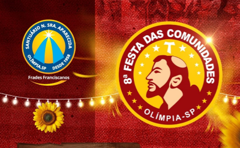 Começa hoje a 8ª Festa das Comunidades no Santuário Nossa Senhora Aparecida!