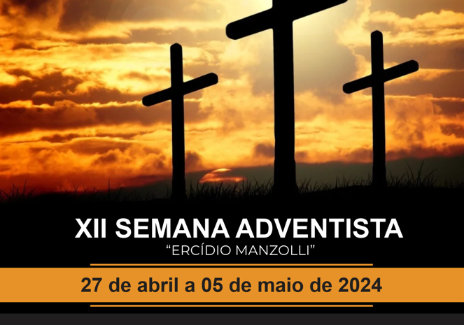 XII SEMANA ADVENTISTA “ERCÍDIO MANZOLLI” – CULTO DE PÔR DO SOL E INAUGURAÇÃO DO MONUMENTO À BÍBLIA