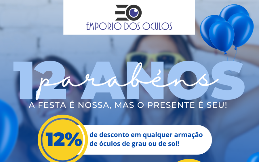 A Empório dos Óculos faz aniversário!