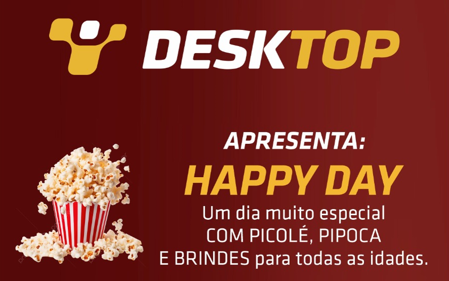 Desktop apresenta: Happy Day no Magazine Luiza!