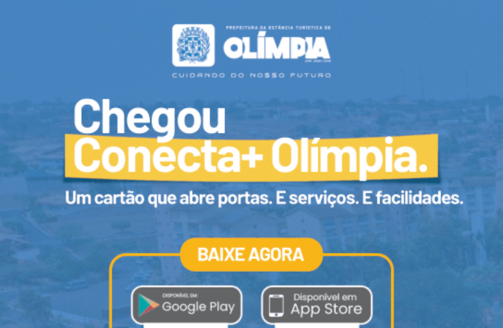 Conecta + Olímpia: Prefeitura lança ferramenta para modernizar a administração e aproximar a população do serviço público
