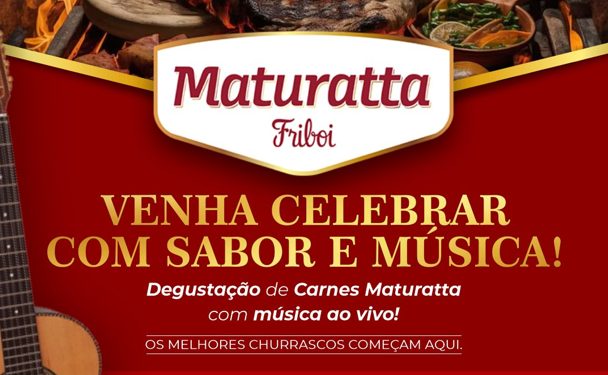 É AMANHÃ! Degustação de Carnes Maturatta no Proença Supermercados SP Olímpia!