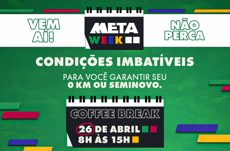 Meta Week – um dia com condições imbatíveis!