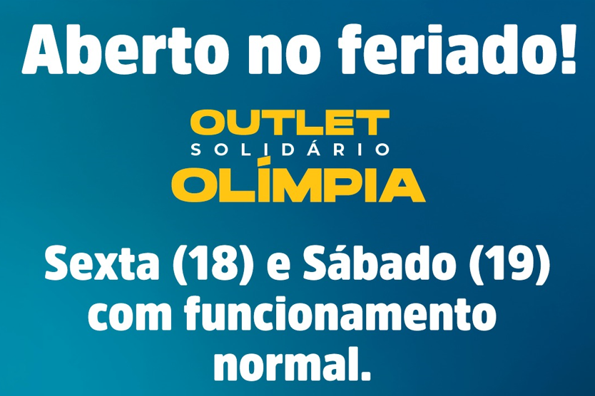 🛍️ Outlet Solidário em Olímpia – Aberto no feriado!