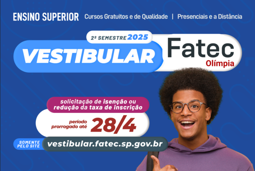 Prazo para pedir isenção de taxa do vestibular da Fatec é prorrogado