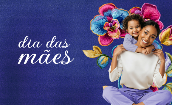 Dia das Mães é na Édmais!