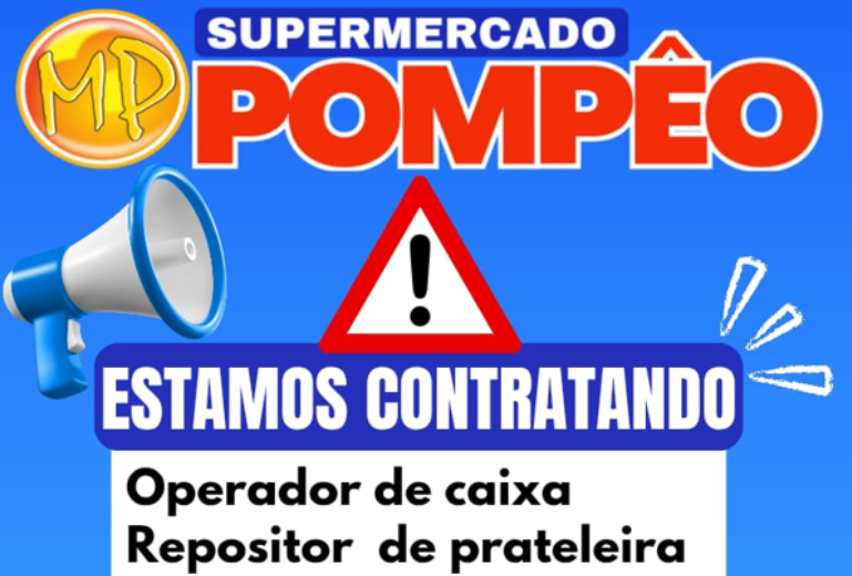Oportunidade de Emprego no Supermercado Pompeo! 🛒