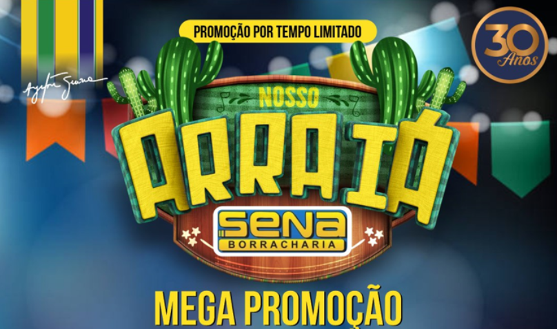 ARRAIÁ DO SENA BORRACHARIA 🎉