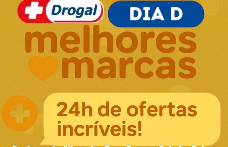 Super Dia D das Melhores Marcas na Drogaria Drogal! 🌟