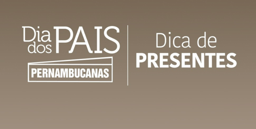 🎁 A Pernambucanas te ajuda a escolher o presente do seu pai!