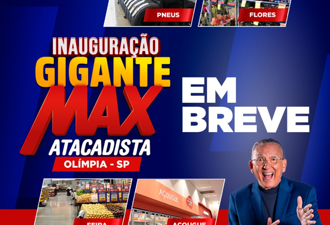 Atenção, Olímpia: o Max Atacadista está chegando! 🛒