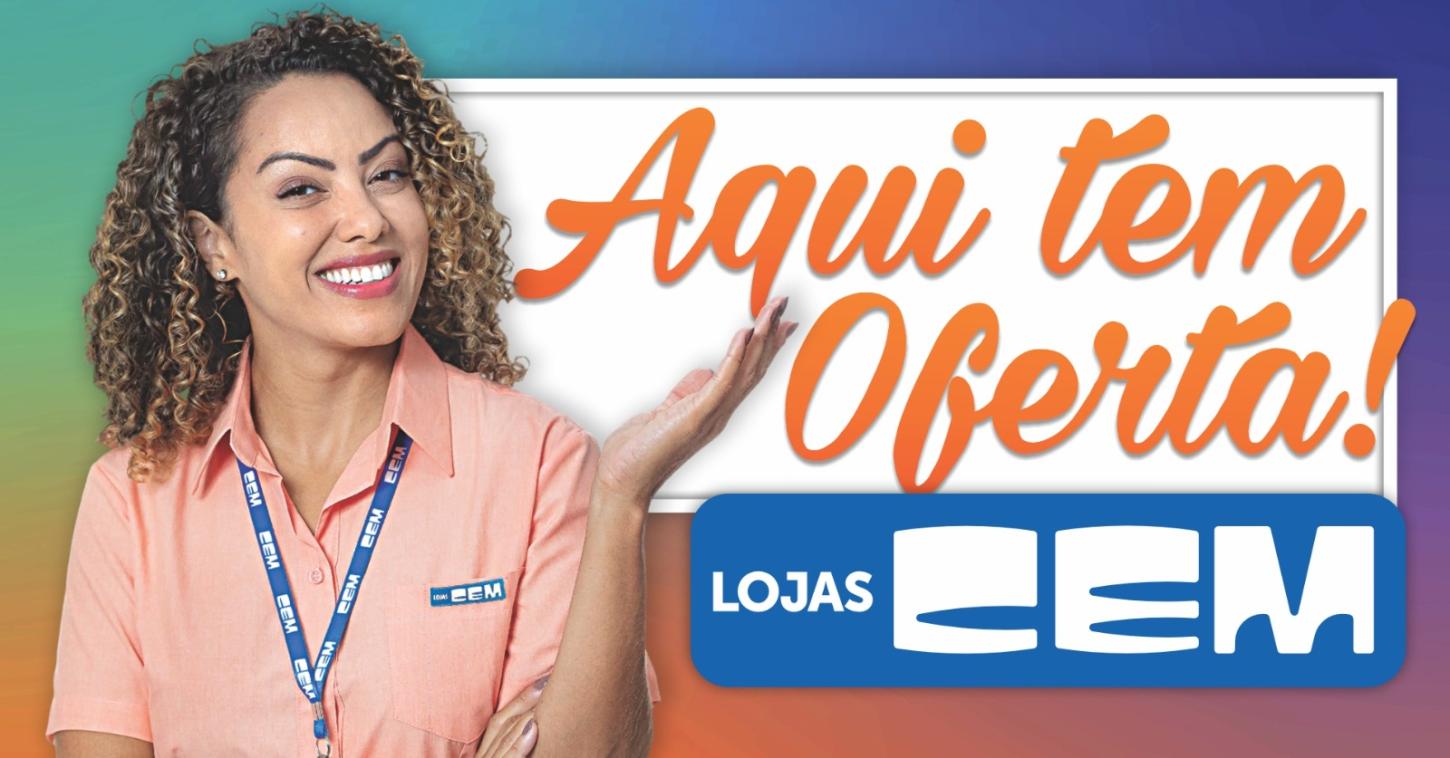 Fechamento de Mês “CEM-SA-CIONAL” nas Lojas CEM: preços baixos e crédito facilitado