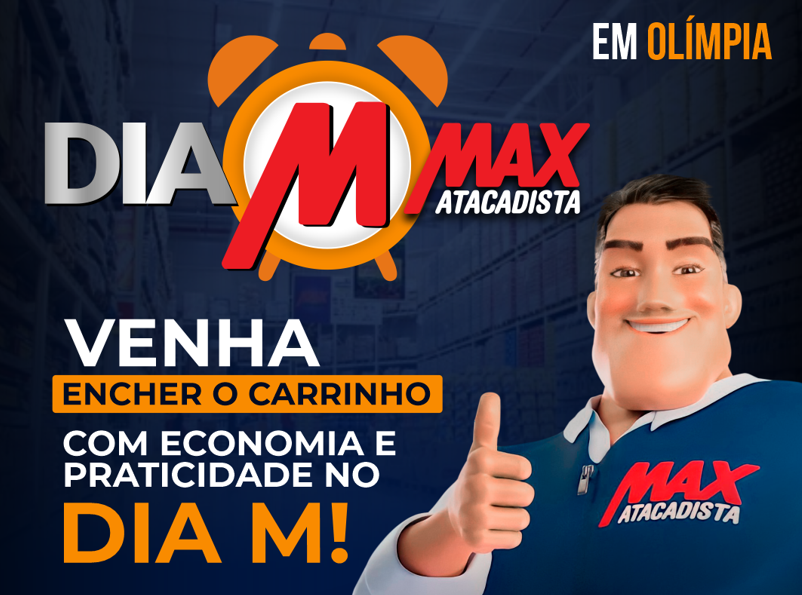 Dia M Max Atacadista está de volta! 🚨