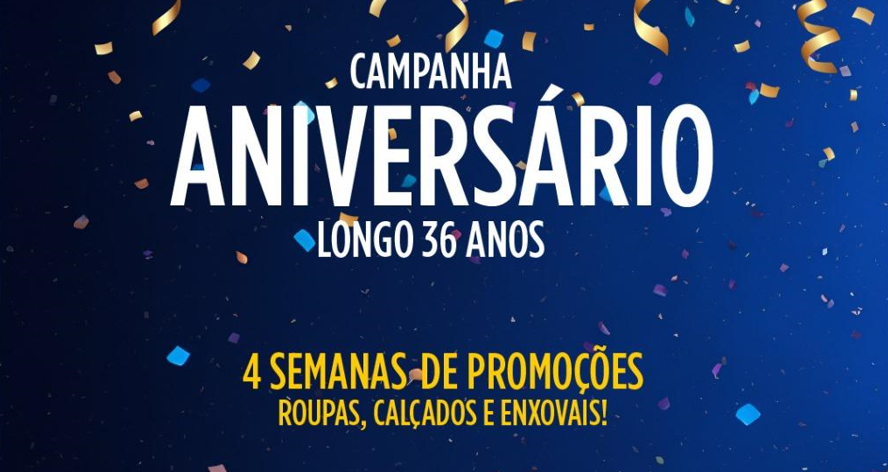 Lojas Longo 36 anos: um mês inteiro de ofertas para você! 🎉