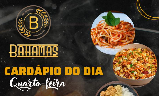 Quarta-feira é dia de sabor no Bahamas Restaurante!