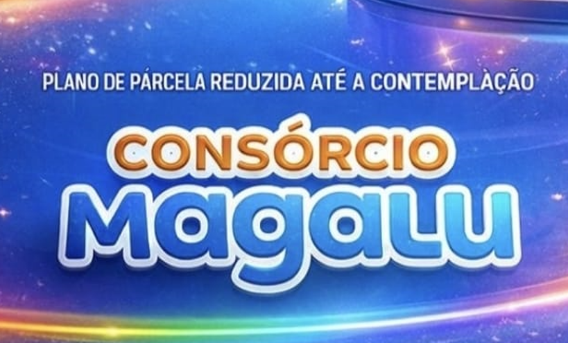 Últimas Vagas No Feirão De Consórcios Magalu!🚨