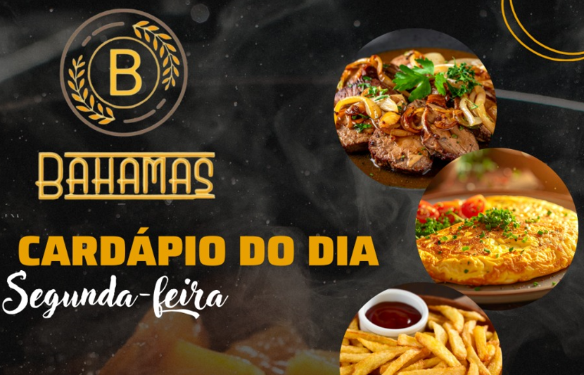 Confira o Cardápio do dia do Restaurante Bahamas