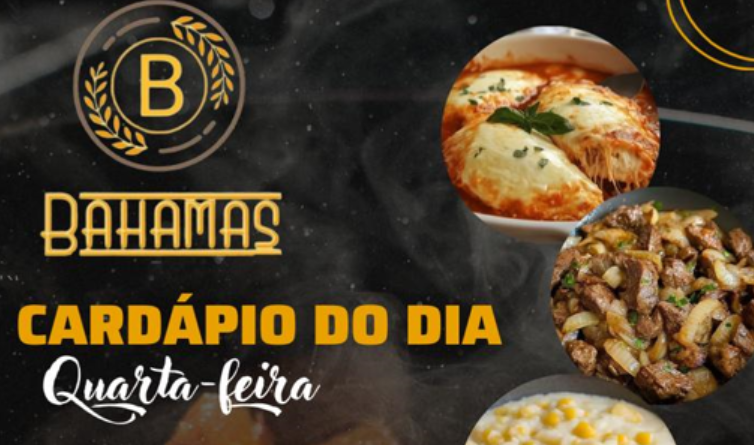 Confira O Cardápio Do Dia Do Restaurante Bahamas.