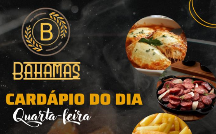 Confira o Cardápio do dia do Restaurante Bahamas