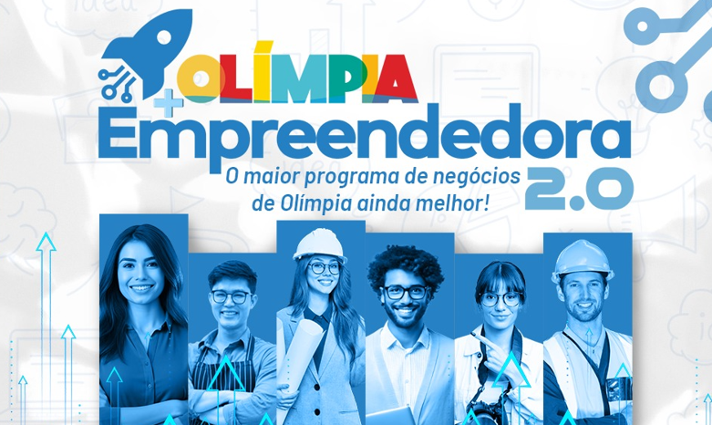 Vem aí o Olímpia Mais Empreendedora 2.0 e você é nosso convidado especial.