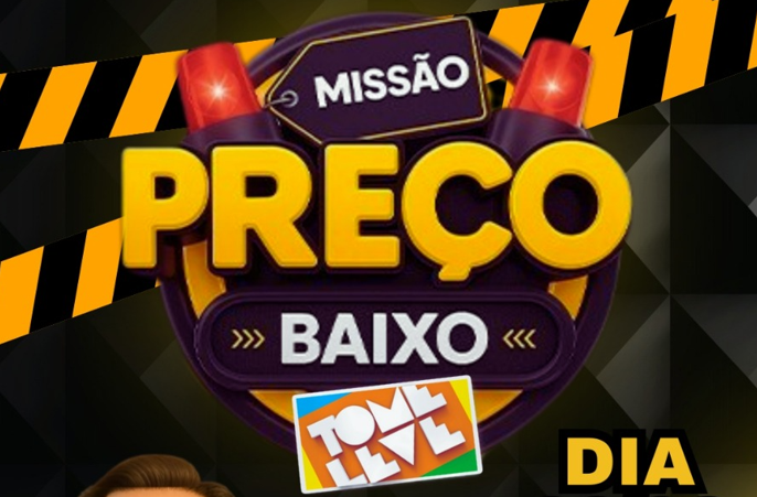 A Missão Preço Baixo já tem data marcada no Tome Leve! 🛒🔥