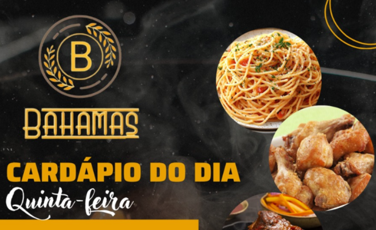 Confira o Cardápio do dia do Restaurante Bahamas