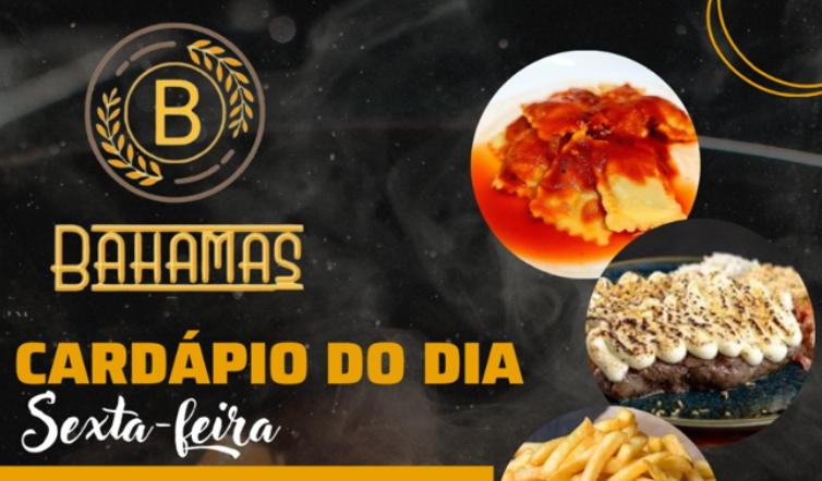 Confira o Cardápio do dia do Restaurante Bahamas
