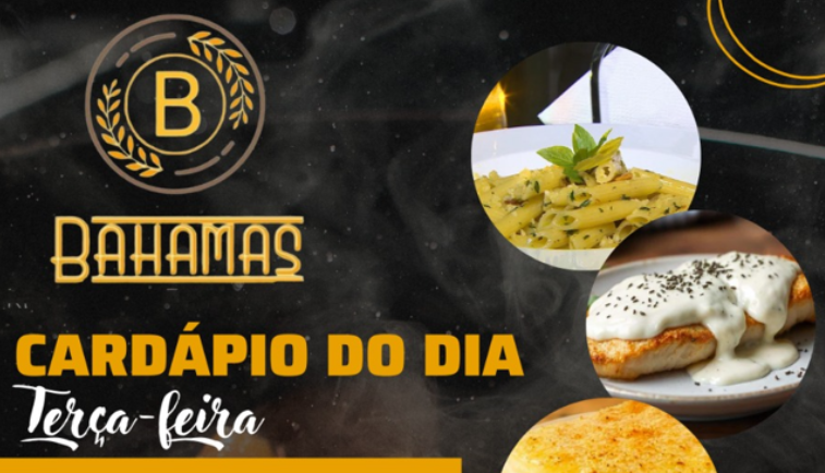 Confira o Cardápio do dia do Restaurante Bahamas