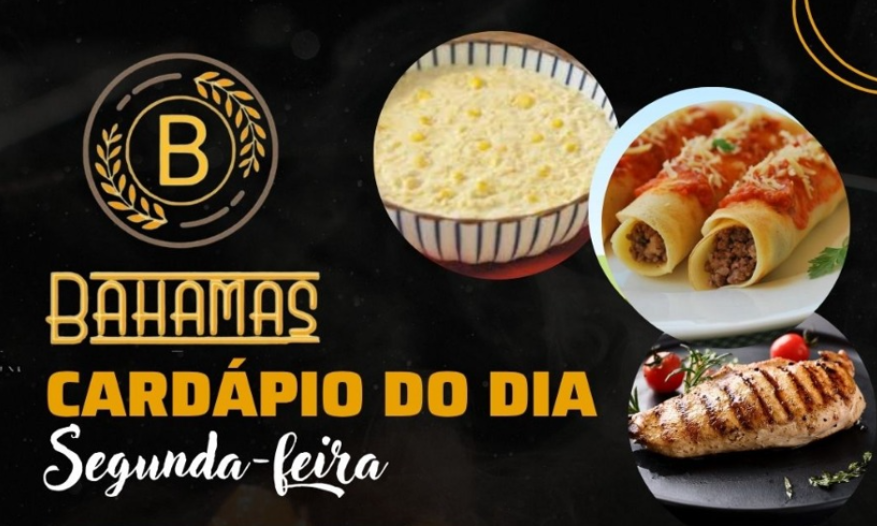 Confira o Cardápio do dia do Restaurante Bahamas