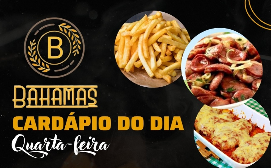 Confira o Cardápio do dia do Restaurante Bahamas