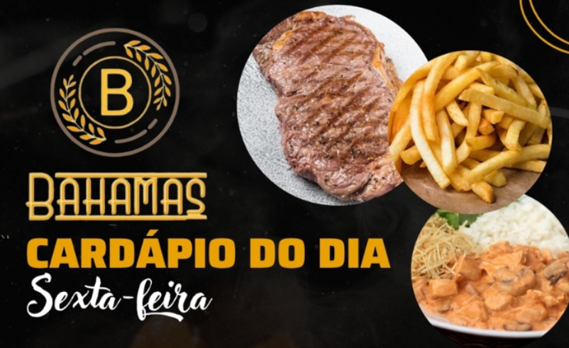 Confira o Cardápio do dia do Restaurante Bahamas