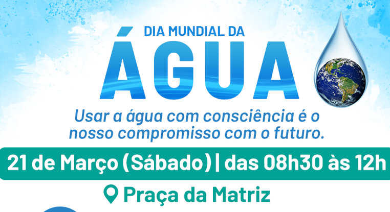 Dia Mundial da Água terá atividades e serviços gratuitos na Praça da Matriz no sábado (21), em Olímpia