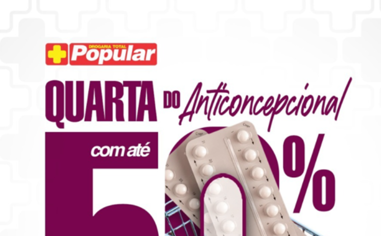 QUARTA DO ANTICONCEPCIONAL É NA DROGARIA TOTAL E TOTAL POPULAR! ✨💊