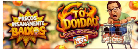 Tome Leve Realiza “Tô Doidão Especial Do Consumidor” Com Preços De Cair O Queixo