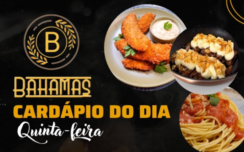 Confira o Cardápio do dia do Restaurante Bahamas