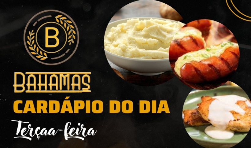 Confira o Cardápio do dia do Restaurante Bahamas