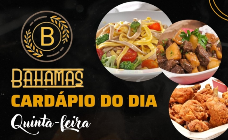 Confira o Cardápio do dia do Restaurante Bahamas
