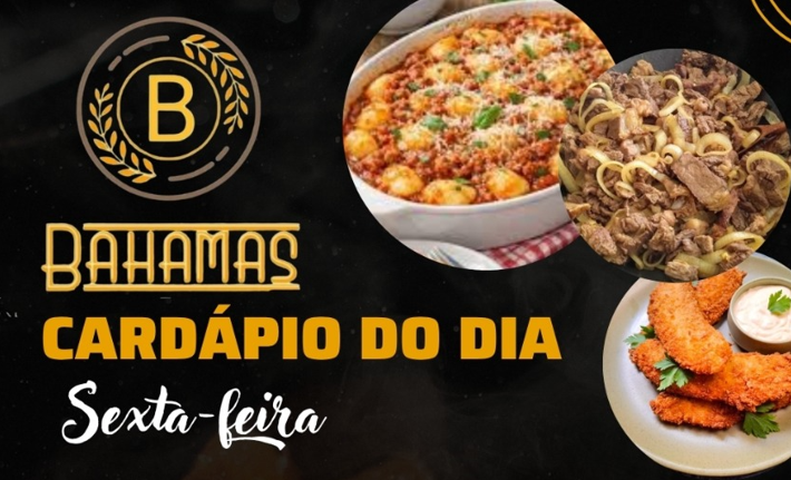 Confira O Cardápio Do Dia Do Restaurante Bahamas