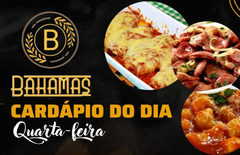 Confira o Cardápio do dia do Restaurante Bahamas