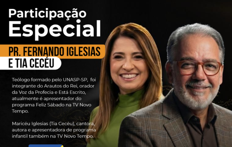 O Pr. Fernando Iglesias e a Tia Cecéu têm um convite especial para vocês!