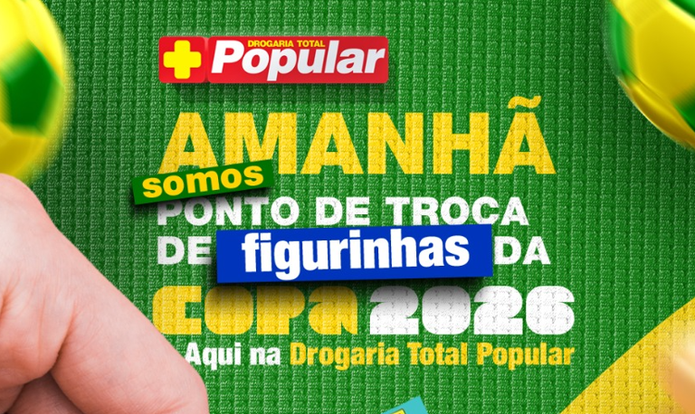 Amanhã tem diversão garantida na Drogaria Total Popular!