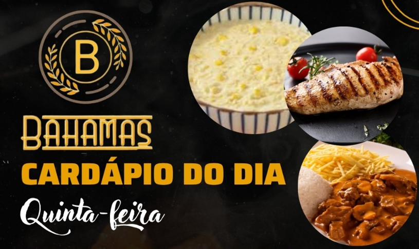 Confira o Cardápio do dia do Restaurante Bahamas