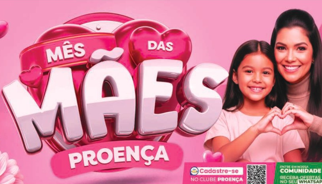 O Dia das Mães está chegando, e as ofertas da semana do Proença Supermercados estão demais! 🛒✨