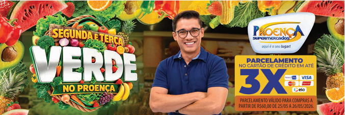 PROENÇA SUPERMERCADOS LANÇA NOVAS OFERTAS COM DESCONTOS EM HORTIFRÚTI, AÇOUGUE E ITENS DO DIA A DIA