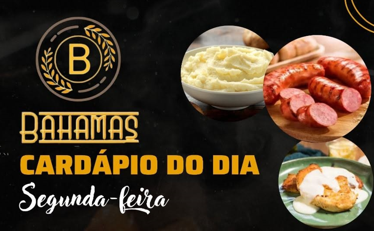 Confira o Cardápio do dia do Restaurante Bahamas.