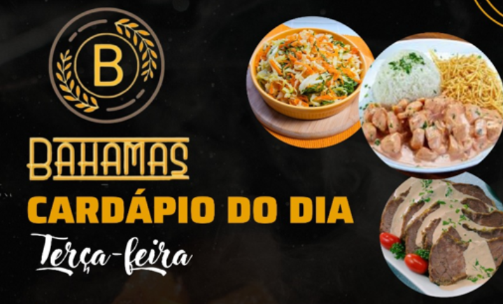 Confira o Cardápio do dia do Restaurante Bahamas.