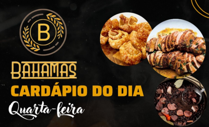 Confira o Cardápio do dia do Restaurante Bahamas.