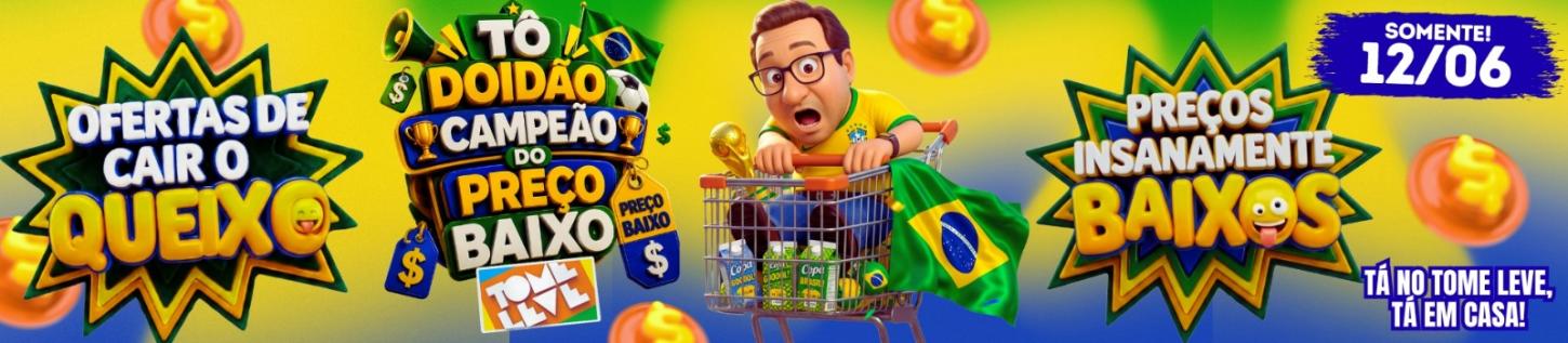Tome Leve promove dia especial de ofertas com preços campeões nesta sexta-feira (12)
