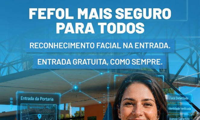 FEFOL contará com reconhecimento facial inédito para reforçar a segurança do público